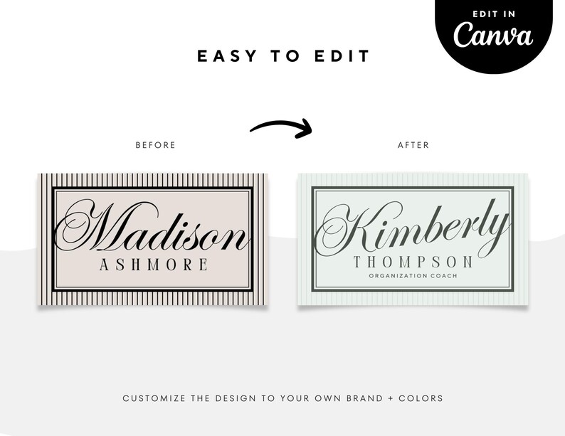 May include: An image showing a design template with the text "Madison Ashmore" and "Kimberly Thompson" in elegant script. The design is framed with vertical stripes and includes the text "Easy to Edit" and "Edit in Canva".