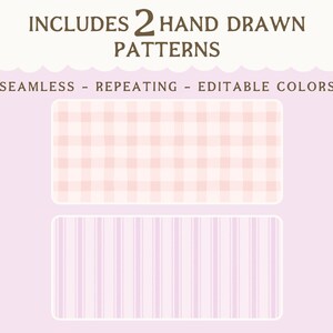 May include: Two hand-drawn patterns featuring seamless, repeating designs with editable colors. The top pattern is a light pink and white gingham check, while the bottom pattern consists of vertical light pink and white stripes on a light background.