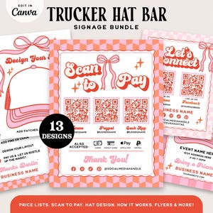 May include: A bundle of pink and orange trucker hat bar signage templates. The designs include "Scan to Pay", "Let's Connect", and "Design Your" hat graphics. The bundle includes 13 designs and accepts various payment methods.