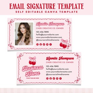 May include: Pink email signature template with a photo, name, and contact information. The design includes a scalloped border, cherry illustrations, and social media icons. Text reads "Email Signature Template" and "Self Editable Canva Template."