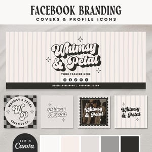 May include: A Facebook branding kit featuring a banner and profile icons with the text "Whimsy & Petal". The design includes a neutral color palette, stars, and social media icons. The text "Edit in Canva" is also present.