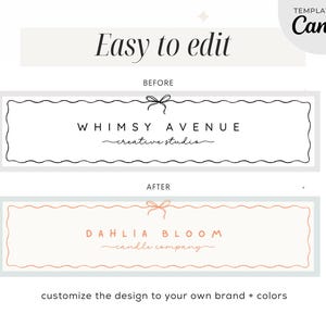 Pode incluir: Um modelo Canva com o texto "Easy to edit". A imagem mostra um exemplo de antes e depois de um design de logotipo. O exemplo "antes" diz "Whimsy Avenue creative studio". O exemplo "depois" diz "Dahlia Bloom candle company".