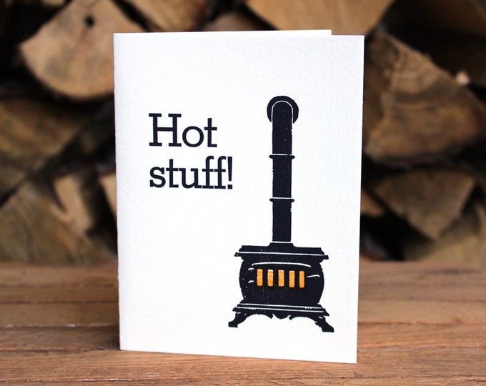 Letterpress Greeting Card: "Hot Stuff!"