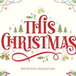 May include: A festive graphic with the words "This Christmas" in red script, adorned with green Christmas trees, bells, and holly. The design is set against a white background, with decorative pine branches and ornaments framing the text.