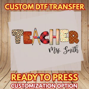 Teacher DTF Transfer: Back To School Iron-On Decal, Custom Name