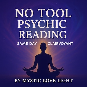 No tool psychic reading, same day in depth, clairvoyant, Love and Relationship, Career