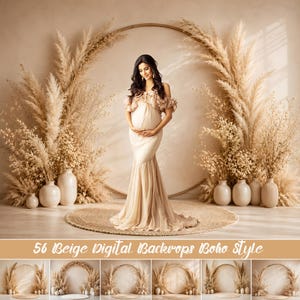 May include: A beige maternity dress with a ruffled top and a mermaid skirt. The woman is standing in front of a circular backdrop with pampas grass and vases. The text "56 Beige Digital Backdrops Boho Style" is at the bottom.