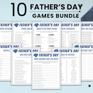 May include: A bundle of 10 printable Father's Day games on white paper with blue text and a diamond-shaped logo. The sheets include titles like Father's Day Word Scramble, Think Quick, What's On Your Phone, Charades, and Who Knows Dad The Best.