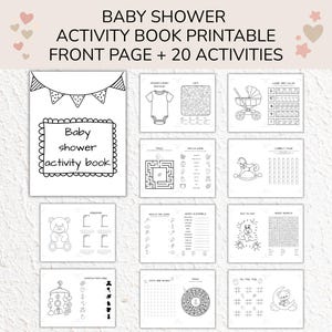 May include: A printable baby shower activity book featuring a front page with bunting and twenty activity pages. The black and white pages include games like mazes, word scrambles, colouring sections, and counting tasks with illustrations of onesies, prams, and teddy bears.