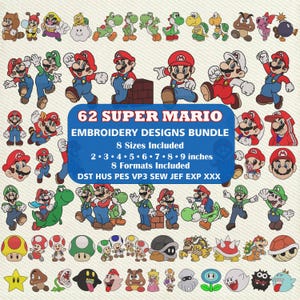 Puede incluir: Una colección digital de 62 diseños de bordado de Super Mario con varios personajes como Mario, Luigi, Yoshi y Bowser. El cuadro de texto azul central enumera 8 tamaños de 2 a 9 pulgadas y 8 formatos de archivo: DST, HUS, PES, VP3, SEW, JEF, EXP y XXX.