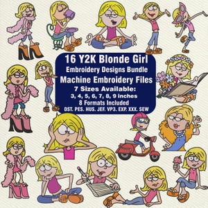 Può includere: Una collezione di 16 disegni da ricamo di ragazza bionda Y2K con varie pose tra cui seduta, che balla, legge e guida uno scooter. Il testo centrale recita 16 Y2K Blonde Girl Embroidery Designs Bundle Machine Embroidery Files.