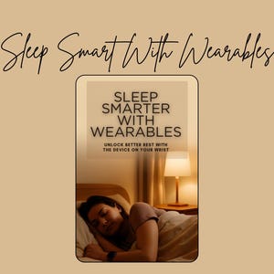 Durma melhor com dispositivos vestíveis | Guia digital em formato de e-book para um sono melhor, recuperação e bem-estar