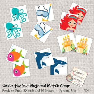 May include: A printable under the sea bingo and match game with 30 cards and 30 images. The images include a mermaid, a shark, an octopus, a castle, and a snorkel and goggles.