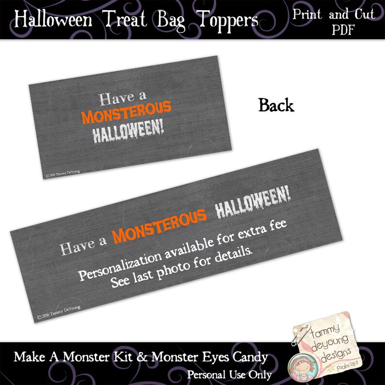 Peut inclure: Toppers de sacs &agrave; friandises d'Halloween imprimables avec un fond de tableau noir. Le texte indique "Have a MONSTEROUS HALLOWEEN!" et "Have a MONSTEROUS HALLOWEEN! Personalisation available for extra fee. See last photo for details."