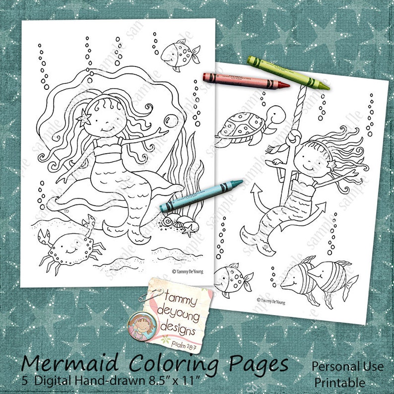 May include: Two 8.5" x 11" printable mermaid coloring pages with crayons. One page features a mermaid on a rock with a crab and fish. The other shows a mermaid on an anchor with a turtle and fish. The text says "Mermaid Coloring Pages".