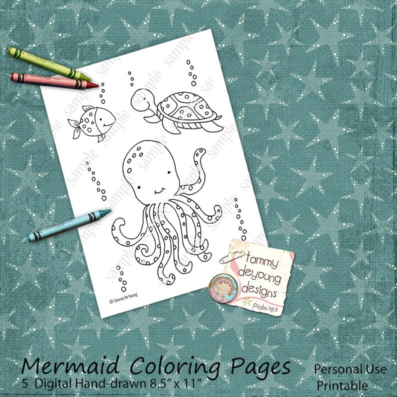 May include: A white sheet of paper with mermaid-themed coloring pages, featuring an octopus, turtle, and fish, with crayons and a decorative pin. The text reads "Mermaid Coloring Pages" and "5 Digital Hand-drawn 8.5" x 11".