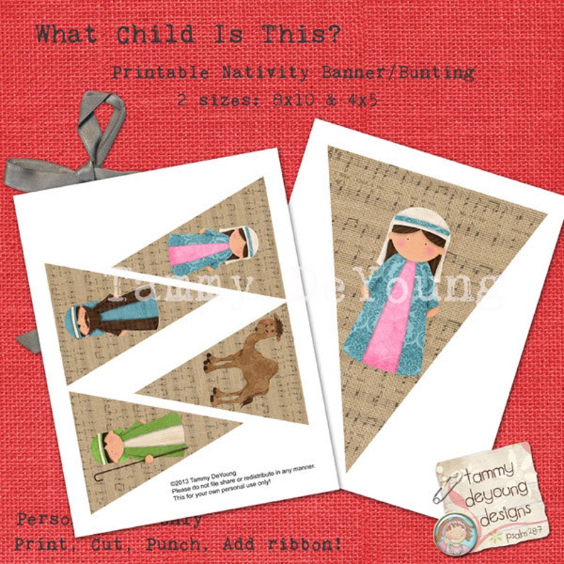 May include: Printable Christmas banner with a burlap background featuring a nativity scene with characters like Mary, Joseph, and a camel. The banner is in two sizes: 8x10 and 4x5 inches. The text "What Child Is This?" is at the top of the banner.