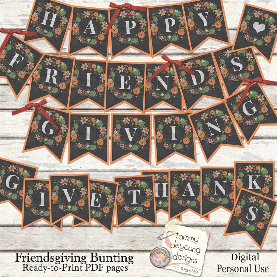 Printable Friendsgiving Banner, Happy Friendsgiving Bunting, Give ...