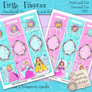 May include: Printable set of pink and blue princess themed matchbook cards. The cards feature illustrations of princesses, crowns, and butterflies. The text on the cards reads "Pretty Princess Matchbook Treats" and "All Occasion Cards".