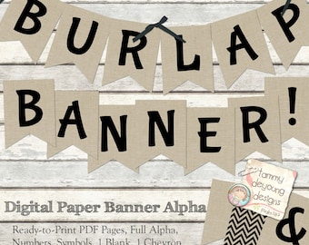Könnte beinhalten: Ein Burlap-Banner mit den Worten "BURLAP BANNER!" in Schwarz gedruckt. Das Banner ist druckfertig und enthält das vollständige Alphabet, Zahlen, Symbole, eine leere Flagge und eine Chevron-Flagge. Der Text "Digital Paper Banner Alpha" ist ebenfalls enthalten, sowie der Text "Ready-to-Print PDF Pages, Full Alpha, Numbers, Symbols, 1 Blank, 1 Chevron". Der Text "Personal Use & Limited Non-Digital Commercial" ist ebenfalls enthalten.
