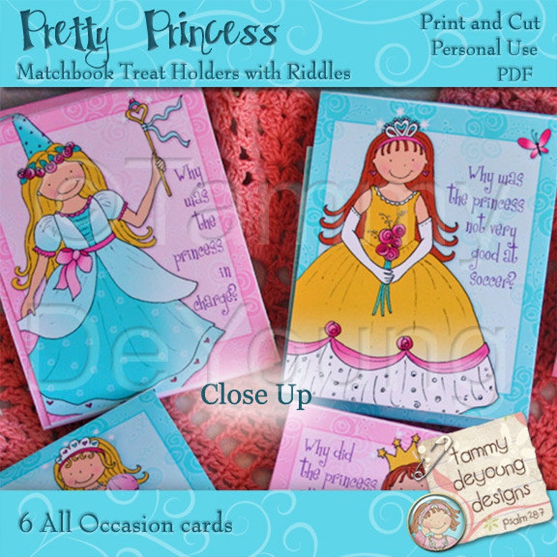 May include: Six printable matchbook treat holders with princess-themed illustrations and riddles. Each card features a different princess with a pink, yellow, or blue dress and a crown. The cards are designed for personal use and are available as a PDF download.