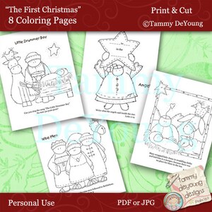 May include: Black and white colouring pages featuring illustrations of the Nativity scene, wise men, an angel, and a drummer boy. The pages are titled "The First Christmas" and include the text "Print & Cut" and "Tammy DeYoung Designs".