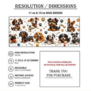 Puede incluir: Un dise&ntilde;o de descarga digital para tazas de 11 oz y 15 oz con varios cachorros de dibujos animados, huellas, huesos y pelotas peque&ntilde;as. El texto dice RESOLUTION / DIMENSIONS, 11 oz & 15 oz MUG DESIGN y THIS IS DIGITAL DOWNLOAD.