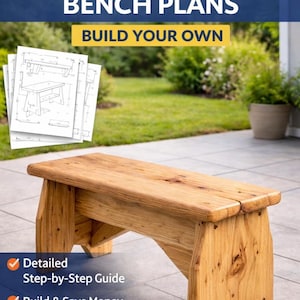 May include: A handcrafted wooden bench with a natural finish, displayed outdoors. The image includes detailed bench plans and text that reads "DIY Wooden Bench Plans, Build Your Own". Features include a step-by-step guide and instant download.