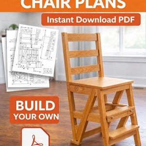 2 in 1 Convertible Step Chair Woodworking Plans – PDF Download
