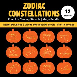 May include: A black background with orange pumpkin carving stencils featuring zodiac constellations. The text reads "Zodiac Constellations" and "Pumpkin Carving Stencils | Mega Bundle". Includes 12 stencils with the names of the zodiac signs.