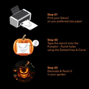 May include: A guide to carving a Halloween pumpkin. The image shows a printer, a pumpkin with a stencil, and a carved pumpkin. Text includes instructions: Print stencil, tape to pumpkin, punch holes, carve, and decorate your garden.