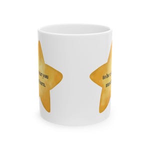 Mug 1 | Inspirational Quote Ceramic Mug