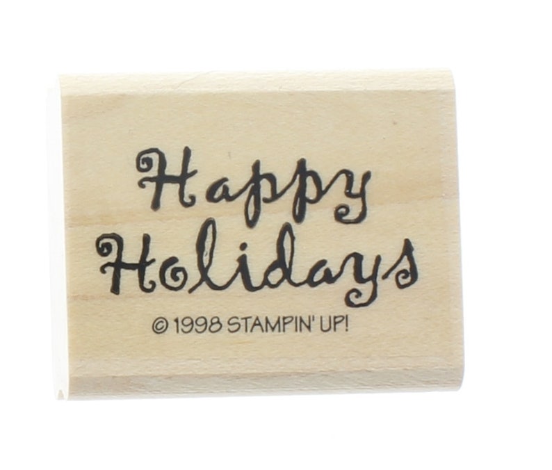 Happy Holidays Stampin Up 1998 Words Writing Phrase Wooden Rubber Stamp