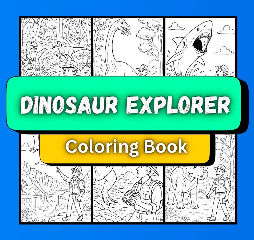 Dinosaur Explorer Coloring Book for Kids: Prehistoric Adventure ...