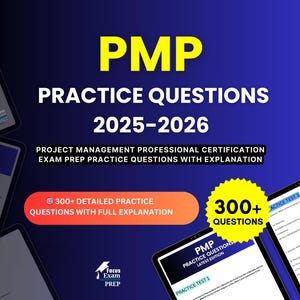 May include: A digital graphic for PMP exam preparation. The title reads "PMP Practice Questions 2025-2026". The image includes tablets displaying practice tests, with the text "300+ Detailed Practice Questions with Full Explanation". The Focus Exam Prep logo is at the bottom.