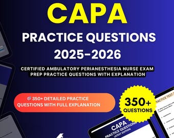 CAPA Practice Questions 2025-2026 | Certified Ambulatory Perianesthesia Nurse Exam | Test Prep Study Guide PDF | Digital Download