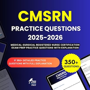 May include: A promotional image for a medical exam prep resource. The image features the text "CMSRN PRACTICE QUESTIONS 2025-2026" in large, bold letters. Additional text indicates the resource is for the Medical-Surgical Registered Nurse Certification exam.