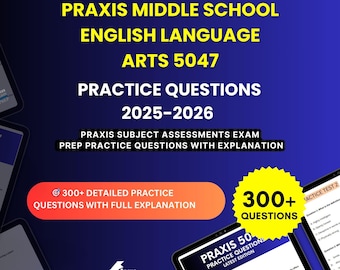 Praxis Middle School English Language Arts 5047 Practice Questions 2025-2026 | Praxis Subject Assessments Exam | Digital Download