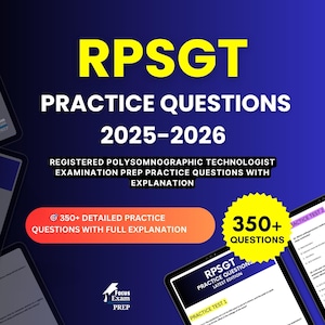 May include: A digital advertisement for RPSGT practice questions for the years 2025-2026. The text includes "350+ Questions" and "350+ Detailed Practice Questions with Full Explanation." The ad features tablets with practice questions.