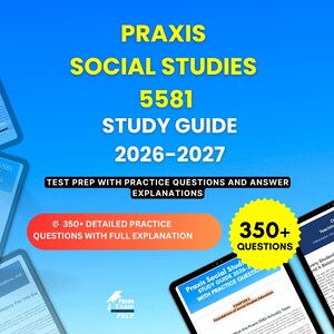 Könnte beinhalten: Ein digitaler Studienführer für die Praxis Social Studies 5581 Prüfung für 2026-2027. Die blaue Grafik enthält gelben Text, ein rotes Banner mit 350+ detaillierten Übungsfragen mit Erklärungen und ein gelbes sternförmiges Symbol.