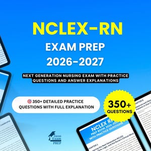 May include: A blue background with the text "NCLEX-RN EXAM PREP 2026-2027" in yellow. The image promotes a nursing exam prep book with practice questions and answer explanations. Includes "350+ DETAILED PRACTICE QUESTIONS" and "350+ QUESTIONS".