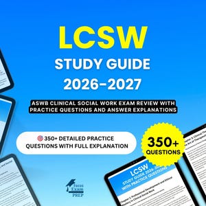 Guía de estudio para el examen LCSW 2026-2027 - Repaso para el examen de trabajo social clínico de la ASWB con preguntas de práctica y explicaciones de las respuestas.