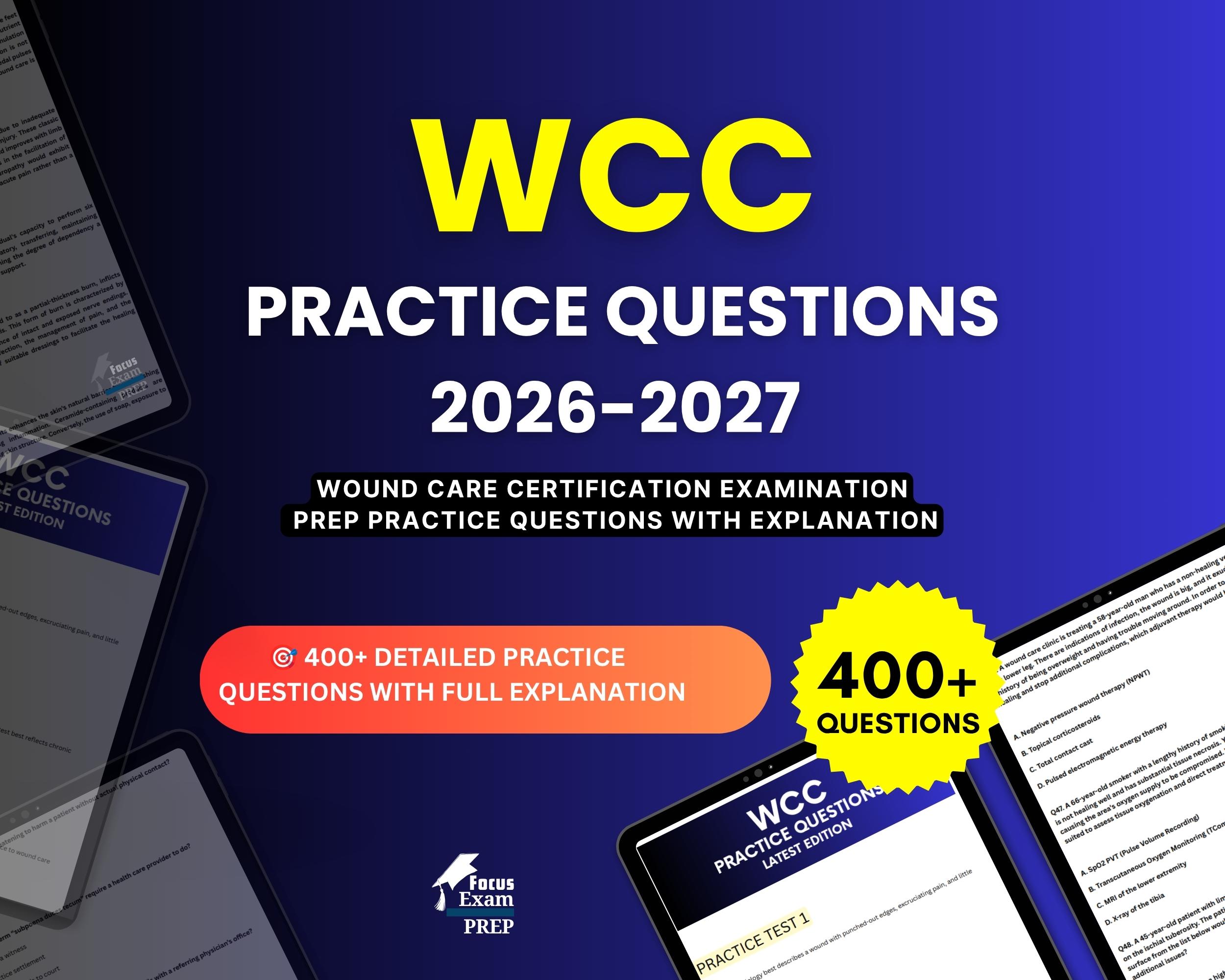 WCC Practice Questions 2026-2027 | Wound Care Certification