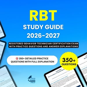 Puede incluir: Guía de estudio RBT 2026-2027 para el examen de certificación Registered Behavior Technician. Incluye más de 350 preguntas de práctica detalladas con explicaciones, sobre un fondo azul brillante con vistas previas de documentos.