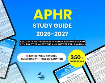 aPHR Study Guide 2026-2027 | Associate Professional in Human Resources Exam with Practice Questions and Answer Explanations
