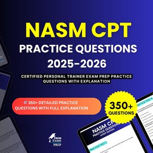 May include: A digital graphic for NASM CPT practice questions for 2025-2026. The image features the text "NASM CPT PRACTICE QUESTIONS 2025-2026" in yellow and white. It also includes the text "350+ DETAILED PRACTICE QUESTIONS WITH FULL EXPLANATION".