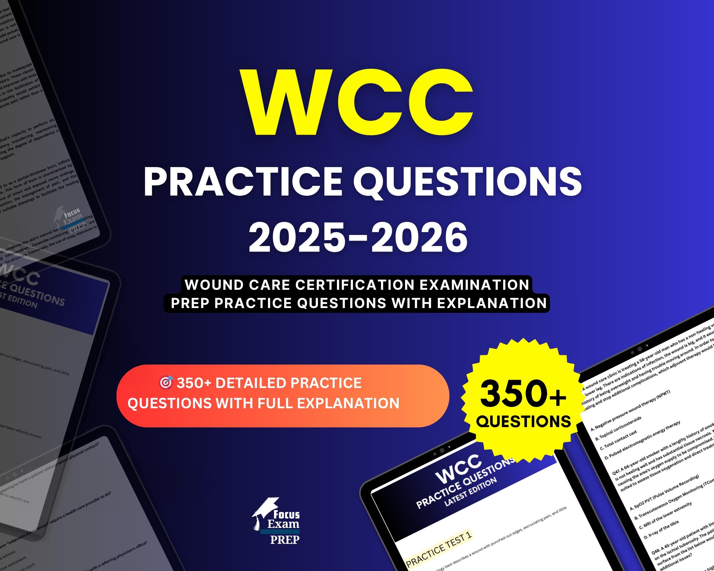 WCC Practice Questions 2025-2026 | Wound Care Certification Examination ...