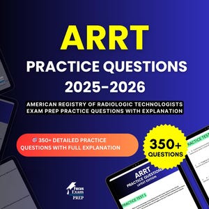 Könnte beinhalten: Werbebild für ARRT-Übungsfragen für die Jahre 2025-2026. Das Bild zeigt den Text "ARRT PRACTICE QUESTIONS" in Gelb sowie den Satz "American Registry of Radiologic Technologists Exam Prep Practice Questions with Explanation." Es enthält auch "350+ Detailed Practice Questions with Full Explanation."