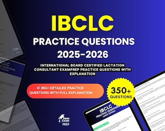 IBCLC Practice Questions 2025-2026 | International Board Certified Lactation Consultant Exam | Test Prep Study Guide PDF | Digital Download