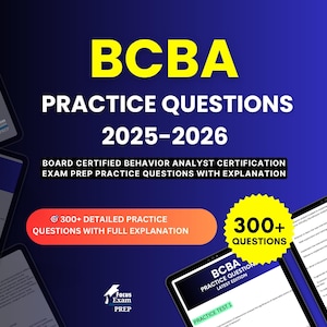 Puede incluir: Un anuncio digital de preguntas de práctica BCBA para los años 2025-2026. La imagen presenta el texto "BCBA PRACTICE QUESTIONS 2025-2026" en amarillo y blanco, y la frase "300+ QUESTIONS".